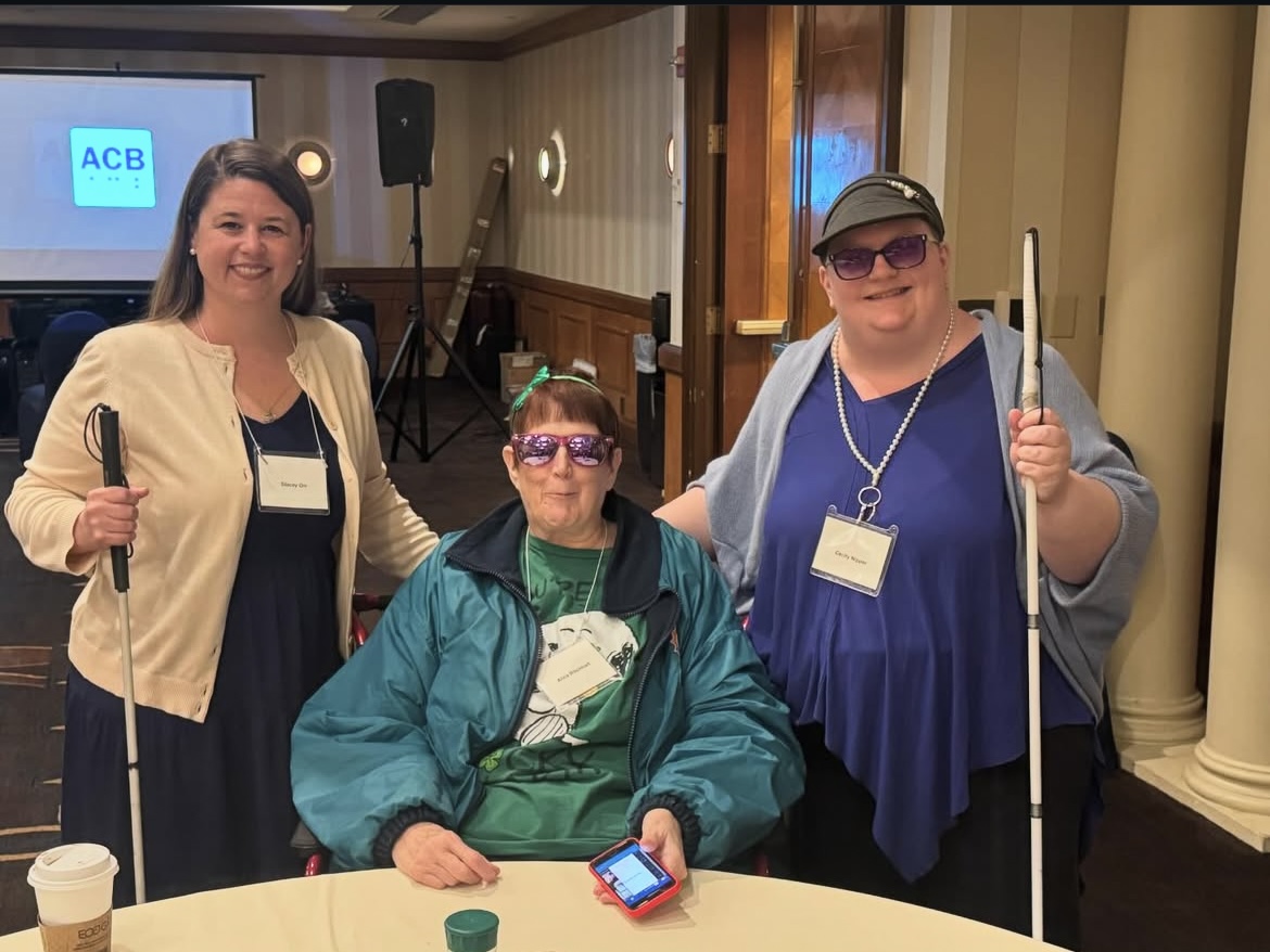from left to right: Stacey Orr, Alice Ritchhart, and Cecily Laney at the 2025 ACB Leadership Conference.